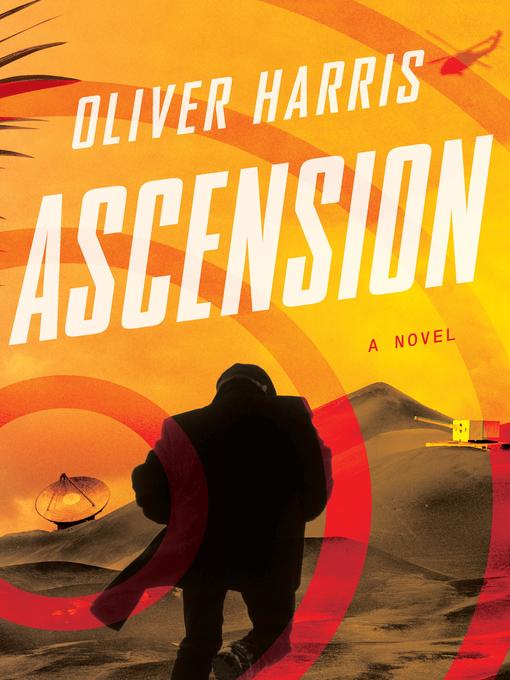 Title details for Ascension by Oliver Harris - Available